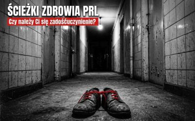 Ścieżki zdrowia PRL: czym były i jak dochodzić sprawiedliwości po latach?